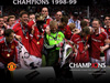 1999 - Premier League Champions